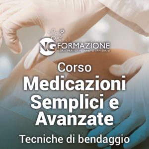 Medicazioni Semplici e Avanzate