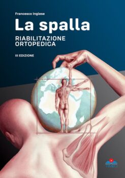 La spalla – Riabilitazione ortopedica