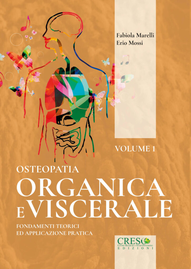 Osteopatia Organica e Viscerale, Volume 1 