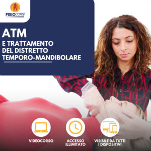 Videocorso ATM e Trattamento del Distretto Temporo-Mandibolare