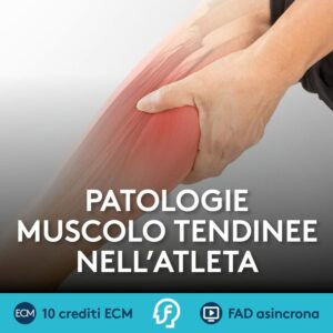 Patologie muscolo tendinee nell’atleta