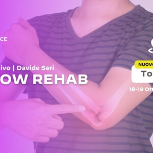Elbow Rehab: Valutazione e trattamento delle problematiche di gomito-avambraccio – TORINO