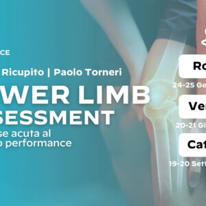 Lower Limb Assessment: Dalla Fase Acuta al Ritorno alla performance – CATANIA