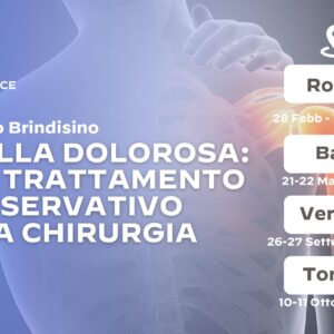 Spalla Dolorosa: dal trattamento conservativo alla chirurgia – TORINO