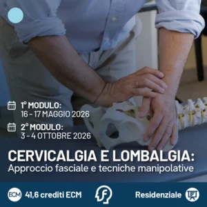 Cervicalgia e Lombalgia: approccio fasciale e tecniche manipolative