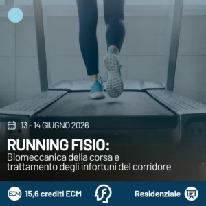 Running Fisio: biomeccanica della corsa e trattamento degli infortuni del corridore