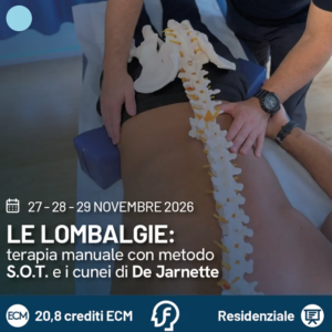 Le Lombalgie: terapia manuale con metodo S.O.T. e i cunei di De Jarnettte